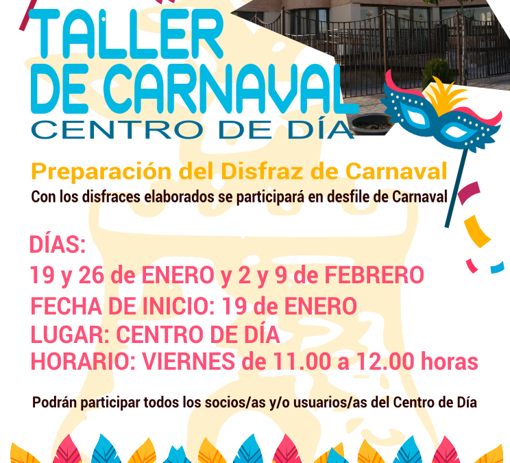 Taller de Carnaval del Centro de Día