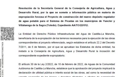 Información pública en materia de expropiación forzosa el Proyecto de construcción del nuevo depósito regulador de agua potable para el Sistema de Picadas en los municipios de Yuncler y Villaluenga de la Sagra (Toledo)